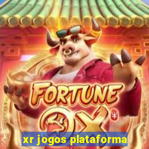 xr jogos plataforma